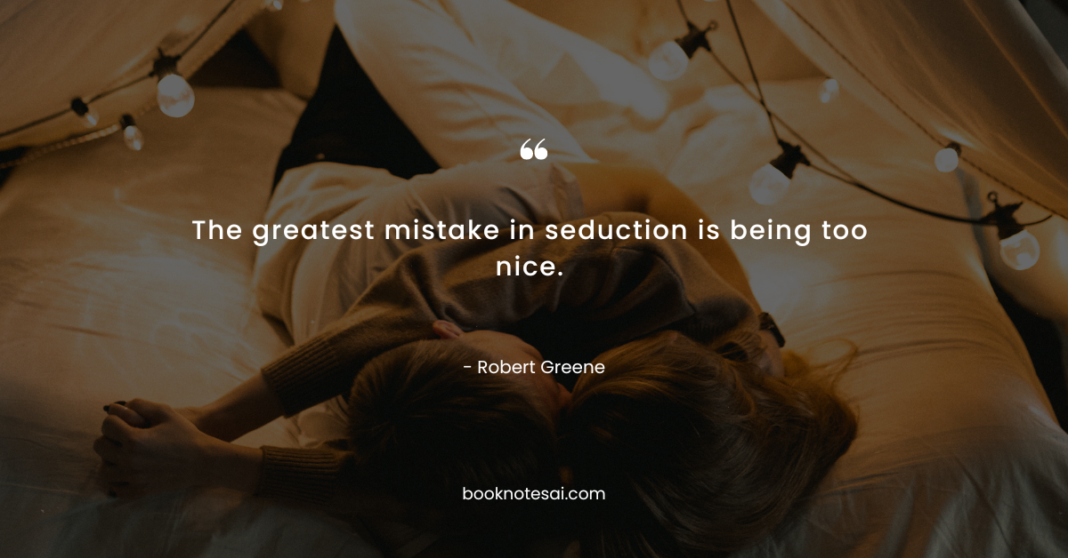  the art of seduction book summary by robert greene booknotesai